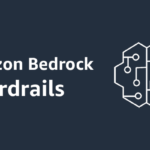 Amazon Bedrock railing improvements Generative Safety AI with new abilities Amazon Web Services